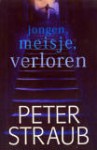 Jongen, meisje, verloren - Peter Straub, Marjolein van Velzen