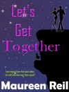 Let's Get Together - Maureen Reil