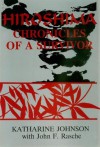 Hiroshima--Chronicles of a Survivor - Katharine Johnson, Adolph Caso, Helen D. Wiegel, John F. Rasche