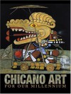 Chicano Art for Our Millennium: Collected Works from the Arizona State University Community - Mary Erickson, Pat Villeneuve, Gary D. Keller