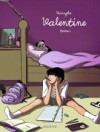 Valentine Tome 1 (Valentine, #1) - Vanyda, David Bolvin