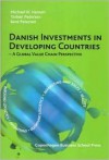 Danish Investments in Developing Countries: A Global Value Chain Perspective - Michael W. Hansen