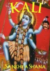 Kali (Tales from the Vedas) - Sankhya Shana