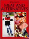 Meat and Alternatives - Heather C. Hudak