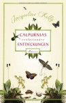 Calpurnias (r)evolutionäre Entdeckungen - Jacqueline Kelly