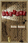 Sleight - Kirsten Kaschock