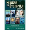 Hunger for Dystopian Teen Sampler - Anna Carey, Tahereh Mafi, Lauren Oliver, Veronica Rossi, Veronica Roth, Dan Wells, Robison Wells, Michael Grant