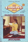 Melanie's Identity Crisis - Betsy Haynes