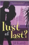 Lust of last? - Jil Karoly, Frances van Gool