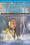 The Bermuda Triangle: Stange Occurances At Sea (Graphic Mysteries): Stange Occurances At Sea (Graphic Mysteries) - David Alexander West