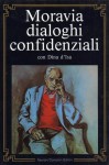 Dialoghi Confidenziali Con Dina D'isa - Alberto Moravia