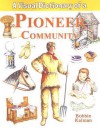 A Visual Dictionary of a Pioneer Community - Bobbie Kalman