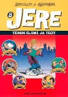 Teinin elämä ja teot (Jere, #8) - Jerry Scott, Jim Borgman, Anita Salmivuori