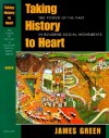 Taking History to Heart - James R. Green