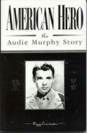 American Hero: The Audie Murphy Story - Peggy Caravantes