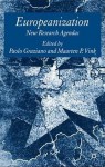 Europeanization: New Research Agendas - Paolo Graziano, Maarten P. Vink