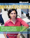 Moac Lab Online Stand-Alone to Accompany Microsoft Windows Vista Client: Configuration, Exam 70-620 Package - MOAC (Microsoft Official Academic Course