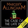 The Case of the Late Pig - Margery Allingham, David Thorpe