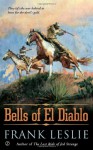 The Bells of El Diablo - Frank Leslie