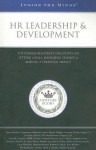 HR Leadership & Development: Top Human Resources Executives on Setting Goals, Managing Change & Making a Financial Impact - Aspatore Books