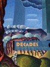 Decades: An Expanded Context for Western American Art, 1900�1940 - Charles C Eldredge Aw, Betsy Fahlman, Randall R Griffey