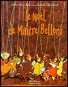 Le Noël de maître Belloni - Hubert Ben Kemoun, Isabelle Chatellard