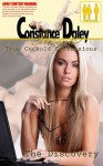 Constance Daley Presents: True Cuckold Confessions - The Discovery - Eva Benedek, Constance Daley