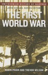 The First World War (Smithsonian History of Warfare) - Robin Prior, Trevor Wilson