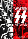 Waffen SS At War - A.J. Barker