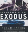 Commander of the Exodus - Yoram Kaniuk, William Sutherland