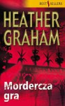 Mordercza gra - Heather Graham
