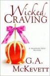 Wicked Craving - G.A. McKevett