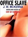 Office Slave - J.W. McKenna