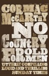 No Country For Old Men - Cormac McCarthy