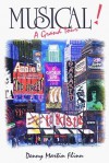 Musical!: A Grand Tour - Denny Martin Flinn