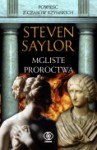 Mgliste proroctwa - Steven Saylor