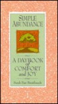 Simple Abundance: A Daybook of Comfort and Joy - Sarah Ban Breathnach