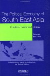 The Political Economy of South-East Asia: Conflict, Crisis, and Change - Garry Rodan