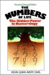 The Numbers of Life: The Hidden Power in Numerology - Kevin Quinn Avery