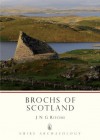 Brochs of Scotland - J.N.G. Ritchie