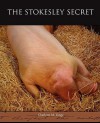 The Stokesley Secret - Charlotte Mary Yonge