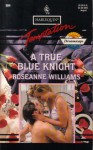 A True Blue Knight (Temptation) - Roseanne Williams