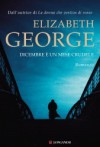 Dicembre è un mese crudele - Elizabeth George, Grazia Maria Griffini