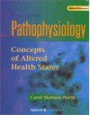 Pathophysiology: Concepts of Altered Health States - Carol Mattson Porth