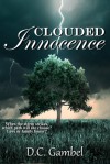 Clouded Innocence - D.C. Gambel