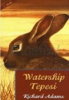 Watership Tepesi - Richard Adams, Deniz Dülgeroğlu Altıparmak