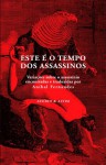 Este é o Tempo dos Assassinos - Aníbal Fernandes