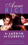 El ladrón de cuerpos - Anne Rice