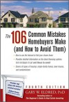 The 106 Common Mistakes Homebuyers Make (and How to Avoid Them) - Gary W. Eldred