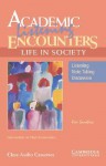 Academic Listening Encounters: Life in Society Class Audio Cassettes (3): Listening, Note Taking, and Discussion - Kim Sanabria